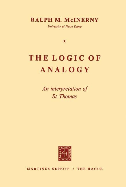 Logic of Analogy -  R.M. McInerny