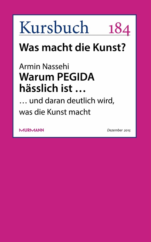 Warum PEGIDA hässlich ist … - Armin Nassehi