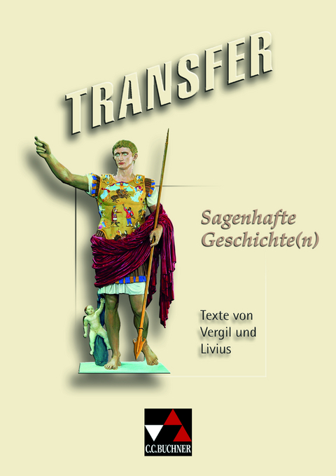 Transfer. Die Lateinlektüre / Sagenhafte Geschichte(n) - Katharina Börner