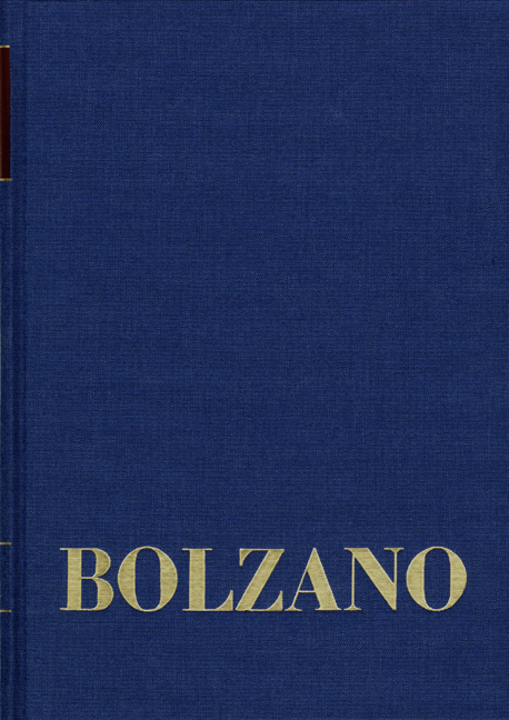 Bernard Bolzano Gesamtausgabe / Reihe II: Nachlaß. A. Nachgelassene Schriften. Band 11,1: Vermischte mathematische Schriften 1832–1848 I - Bernard Bolzano
