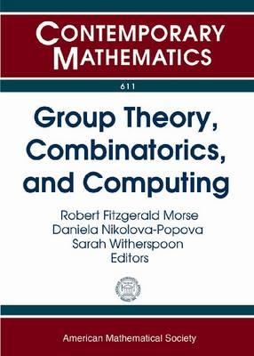 Group Theory, Combinatorics, and Computing - 