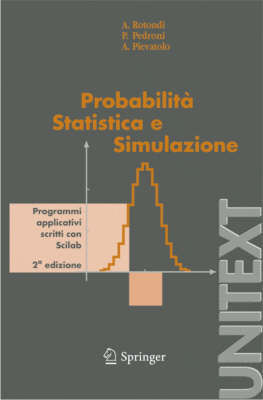 Probabilità Statistica e Simulazione -  P. Pedroni,  A. Pievatolo,  A. Rotondi