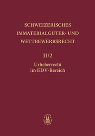 Band II/2: Urheberrecht - Matthias Arn, Gert Lück (verstorben), Emil F. Neff