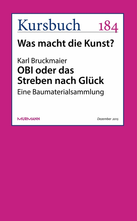 OBI oder das Streben nach Glück - Karl Bruckmaier