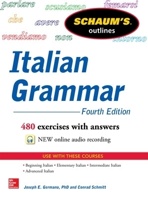 Schaum's Outline of Italian Grammar - Joseph Germano, Conrad Schmitt