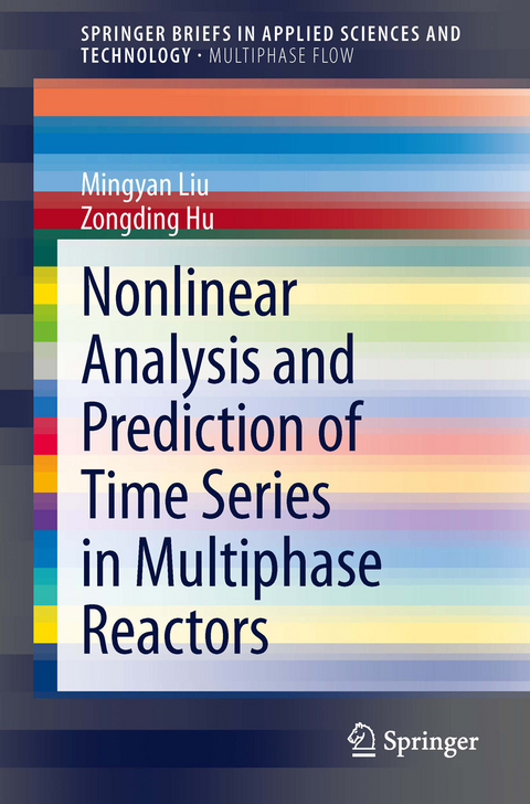 Nonlinear Analysis and Prediction of Time Series in Multiphase Reactors - Mingyan Liu, Zongding Hu
