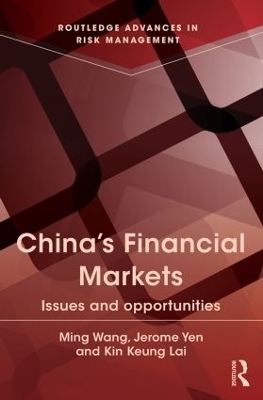 China's Financial Markets - Ming Wang, Kin Keung Lai, Jerome Yen