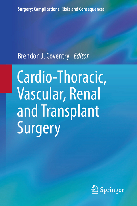 Cardio-Thoracic, Vascular, Renal and Transplant Surgery - 