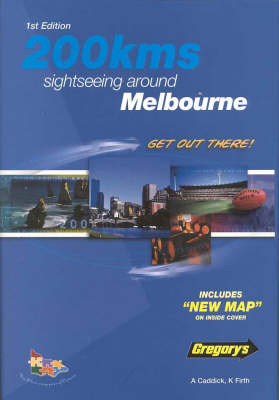 200kms Sightseeing Around Melbourne - A. Caddick, K. Firth