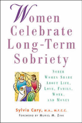 Women Celebrate Long-term Sobriety - Sylivia Cary