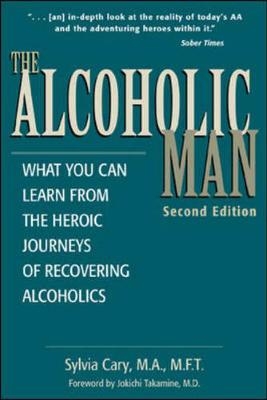 The Alcoholic Man - Sylvia Cary