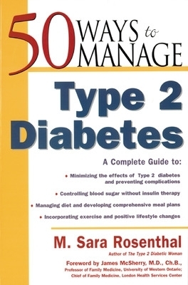 50 Ways to Manage Type 2 Diabetes - M. Sara Rosenthal