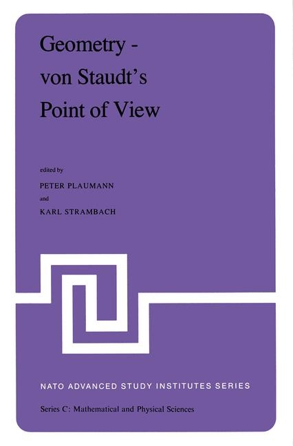 Geometry - von Staudt's Point of View - 