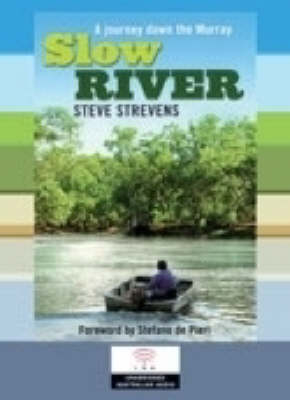 Slow River - Steve Strevens, Bill Conn