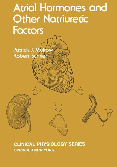 Atrial Hormones and Other Natriuretic Factors - 