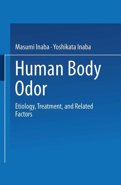 Human Body Odor -  Masumi Inaba,  Yoshikata Inaba