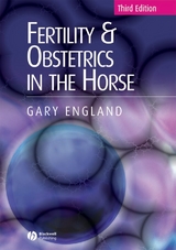 Fertility and Obstetrics in the Horse - Gary England