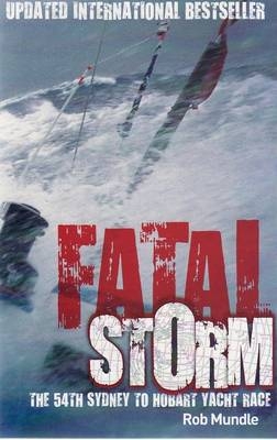 Fatal Storm - Rob Mundle