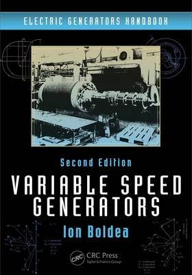 Variable Speed Generators -  Ion Boldea