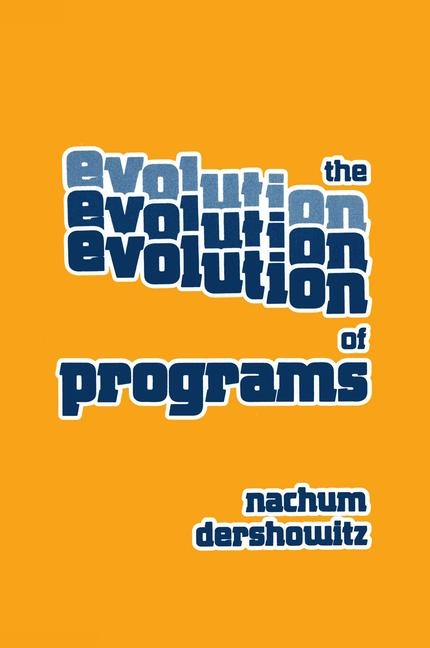 Evolution of Programs -  Dershowitz