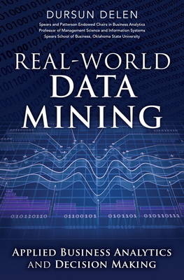 Real-World Data Mining - Dursun Delen