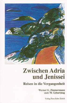 "Zwischen Adria und Jenissei" - 