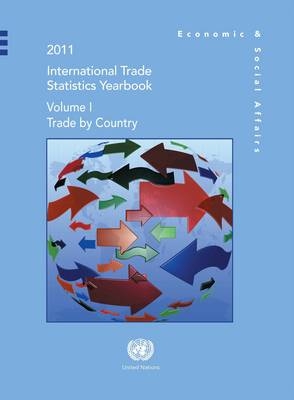 International trade statistics yearbook 2011 -  United Nations: Department of Economic and Social Affairs: Statistics Division