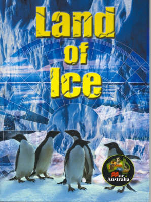 Land of Ice - Raewyn Glynn, Daniel Edwards, Andrew Aguilar