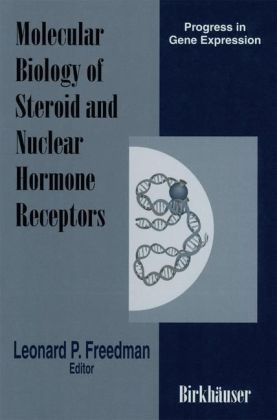 Molecular Biology of Steroid and Nuclear Hormone Receptors - 