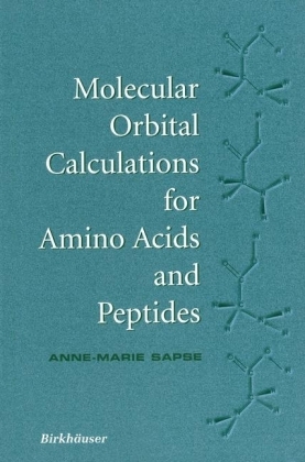 Molecular Orbital Calculations for Amino Acids and Peptides -  Anne-Marie Sapse