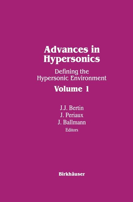 Advances in Hypersonics -  Ballman,  Bertin,  Periaux
