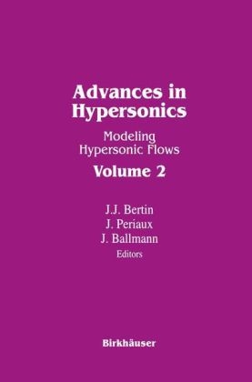 Advances in Hypersonics -  Ballmann,  Bertin,  Periaux