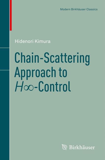 Chain-Scattering Approach to Hinfinity-Control -  Hidenori Kimura