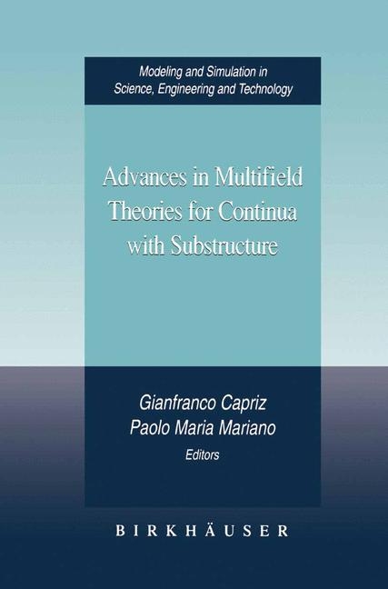 Advances in Multifield Theories for Continua with Substructure - 
