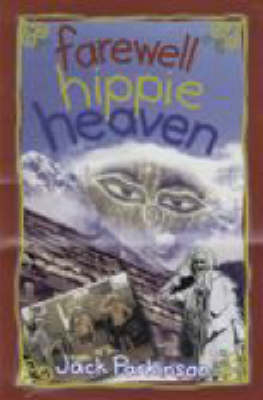 Farewell Hippy Heaven - Jack Parkinson