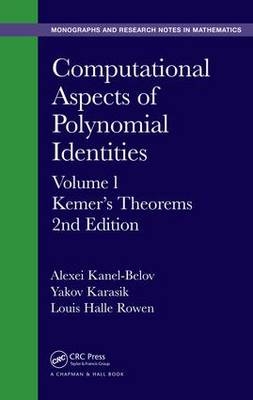 Computational Aspects of Polynomial Identities -  Alexei Kanel-Belov,  Yakov Karasik,  Louis Halle Rowen