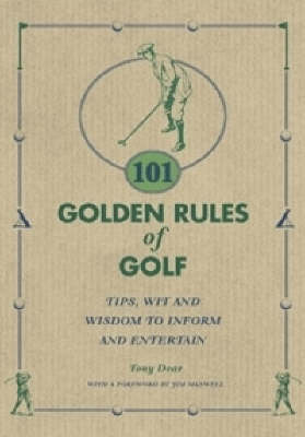 101 Golden Rules of Golf - Tony Dear