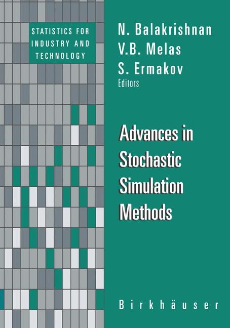 Advances in Stochastic Simulation Methods - 
