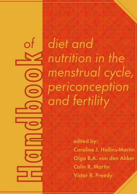 Handbook of diet and nutrition in the menstrual cycle, periconception and fertility - 