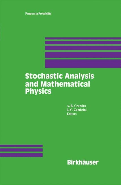 Stochastic Analysis and Mathematical Physics - 