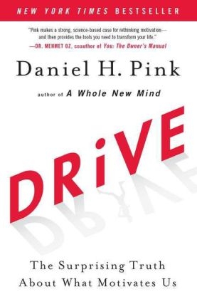 Drive -  Daniel H. Pink