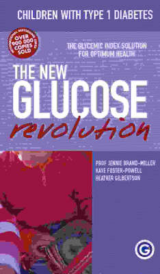 The New Glucose Revolution - Dr. Jennie Brand-Miller,  Et Al.