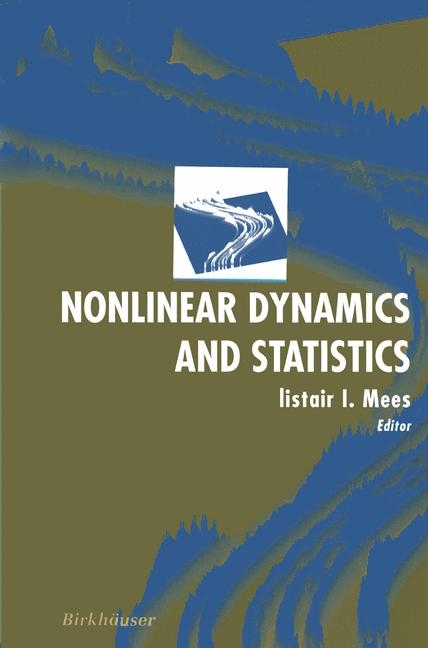 Nonlinear Dynamics and Statistics - 