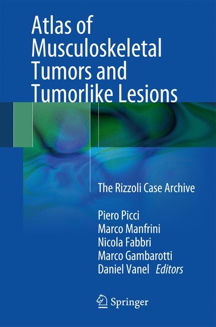 Atlas of Musculoskeletal Tumors and Tumorlike Lesions - 