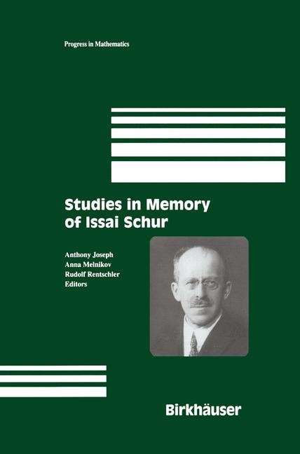 Studies in Memory of Issai Schur - 