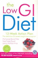 The Low GI Diet - Dr. Jennie Brand-Miller, Kaye Foster-Powell, Joanna McMillan Price