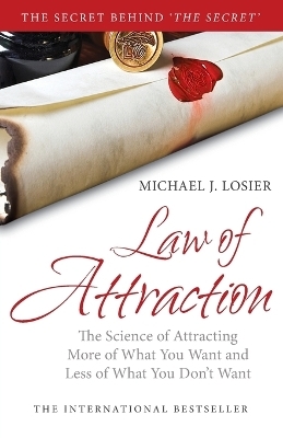 The Law of Attraction - Michael Losier