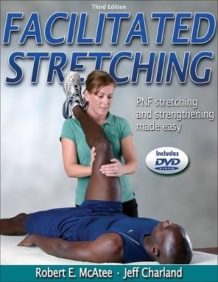 Facilitated Stretching - Robert E. McAtee, Jeff Charland