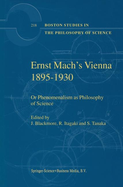 Ernst Mach's Vienna 1895-1930 - 