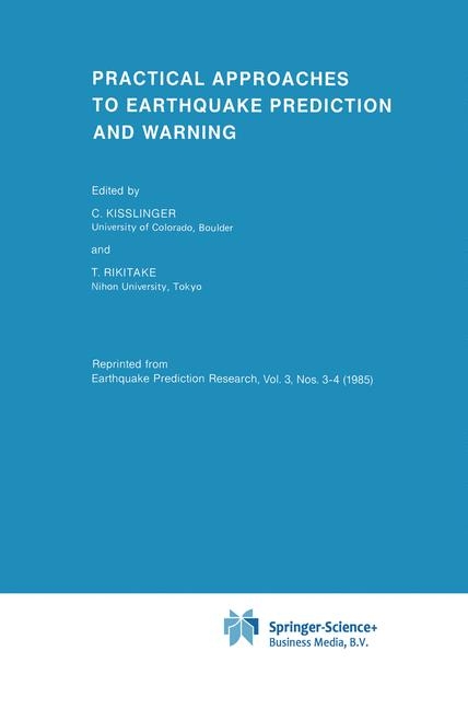 Practical Approaches to Earthquake Prediction and Warning - 